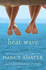 BOOK REVIEW: 'Heat Wave': It's Summertime and -- No Surprise! -- Nancy Thayer Has a New Beach Read
